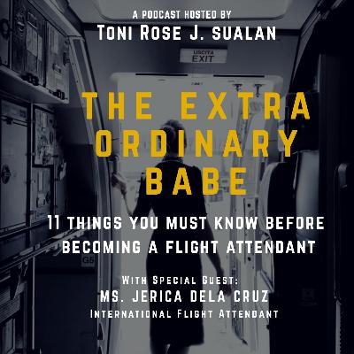 11 THINGS YOU MUST KNOW BEFORE BECOMING A FLIGHT ATTENDANT ft. Ms. Jerica de la Cruz 11 THINGS YOU MUST KNOW BEFORE BECOMING A FLIGHT ATTENDANT ft. Ms. Jerica de la Cruz