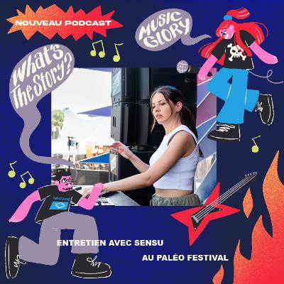 Entretien avec Sensu au Paléo Festival