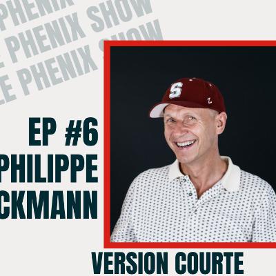 Le Phenix Show EP.6 - (Version courte) Philippe Weickmann : Suivez votre passion Le Phenix Show EP.6 - (Version courte) Philippe Weickmann : Suivez votre passion