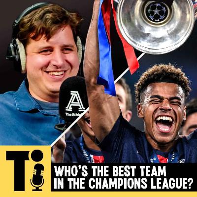 Who's the best team in the Champions League?