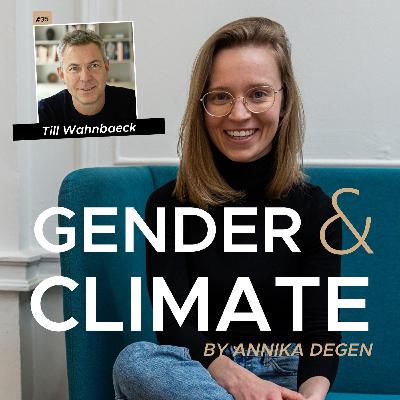 #35: Till Wahnbaeck, business as a force for good - how?