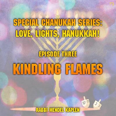 KINDLING FLAMES KINDLING FLAMES