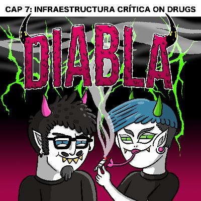 Infraestructura crítica on drugs