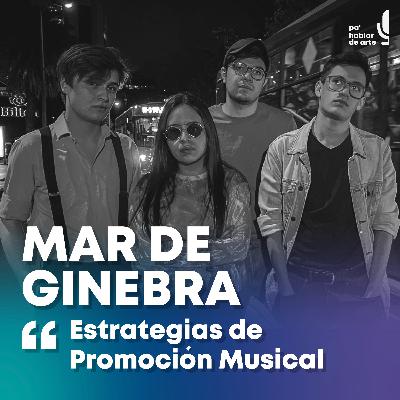 "Estrategias de Promoción Musical" con Mar de Ginebra