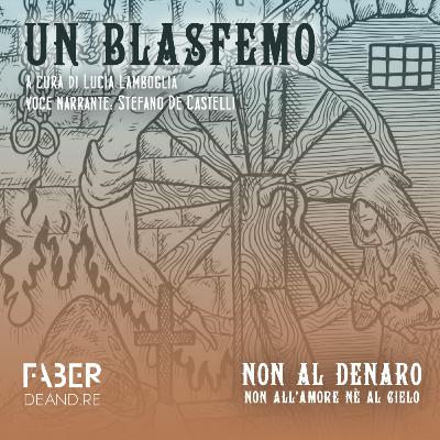 Non al denaro non all'amore né al cielo, Un blasfemo (Wendell P. Bloyd) Non al denaro non all'amore né al cielo, Un blasfemo (Wendell P. Bloyd)