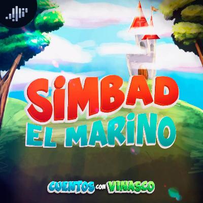 Simbad, el marino | Cuentos con Vinasco