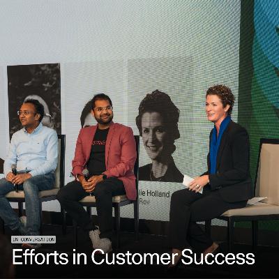 Efforts in Customer Success | Amit Prakash x Kshiij Gupta x Shikhar Agarwal