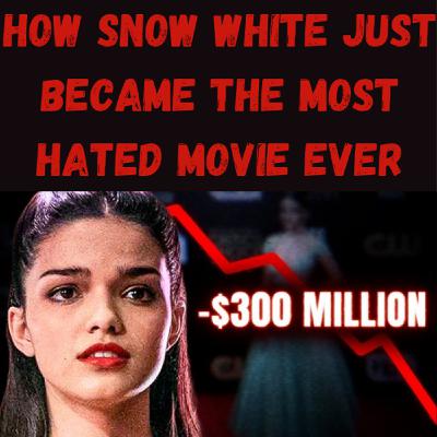 S25 Ep13: How Snow White Just Became The Most Hated Movie Ever