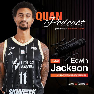 #S3.Ep08 - Edwin Jackson : icône du basket français au parcours atypique