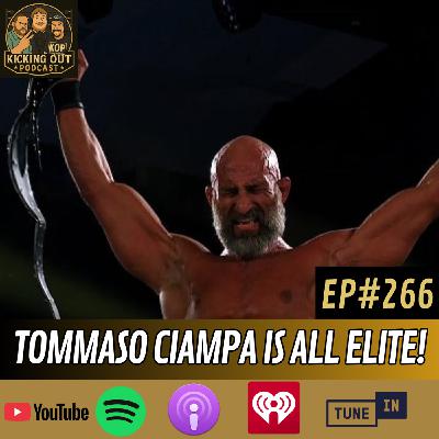 S6 Ep266: Tommaso Ciampa is All Elite and the New TNT Champion!