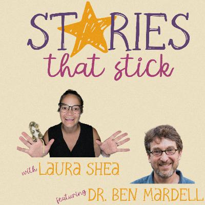 Empowering Children Through Storytelling and Play with Dr. Ben Mardell