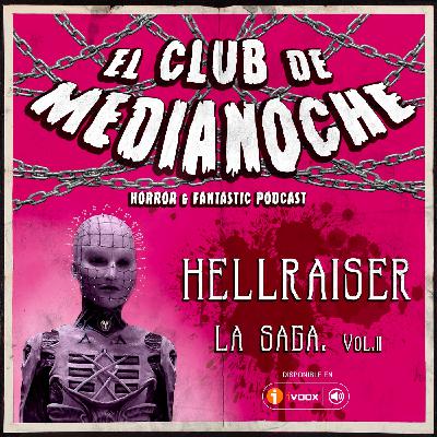 El Club De Medianoche 8x05 HELLRAISER: LA SAGA Vol.2