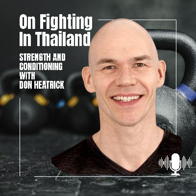 Strength And Conditioning With Don Heatrick