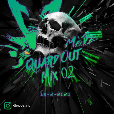 m.o.d.e QuardOut Mix #002
