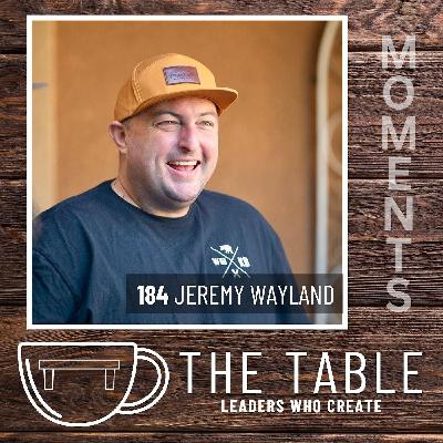 184 Creating Versus Capturing Moments with Jeremy Wayland: The Lens, Storytelling, and Traeger