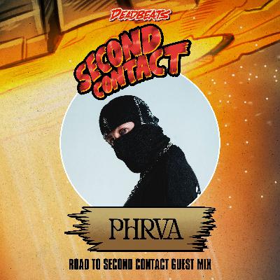 Road to Second Contact | Phrva Guest Mix Road to Second Contact | Phrva Guest Mix