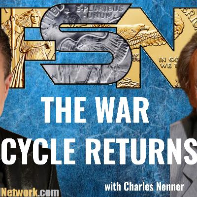 The War Cycle Returns - Charles Nenner #6375 The War Cycle Returns - Charles Nenner #6375