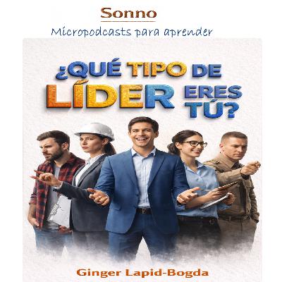 #0665 | ¿Que tipo de líder eres tu? #0665 | ¿Que tipo de líder eres tu?