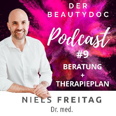 #9 Beratung und Therapieplan - worauf Du achten solltest! #9 Beratung und Therapieplan - worauf Du achten solltest!