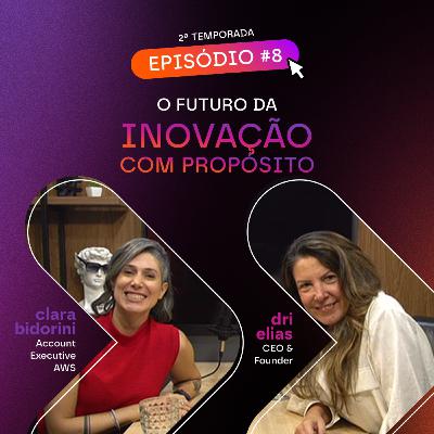 O futuro da INOVAÇÃO com PROPÓSITO