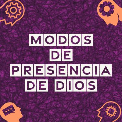 02. Modos de presencia de Dios en el mundo