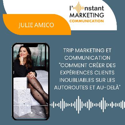 90.Trip Marketing et communication "Comment créer des expériences clients inoubliables sur les autoroutes et au-delà"