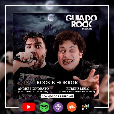 Ep. #011 RUBENS E ANDRÉ - Rock e Horror