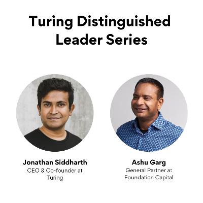 Turing Distinguished Leader Series: Ashu Garg, General Partner, Foundation Capital