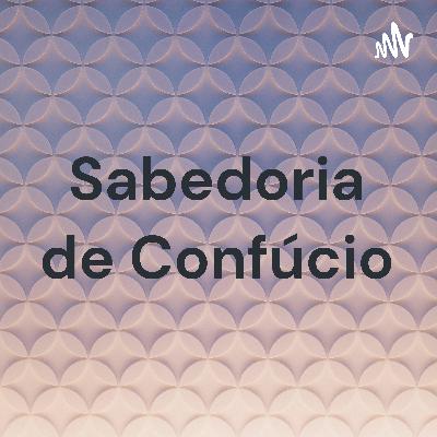 Sabedoria de Confúcio (Trailer)