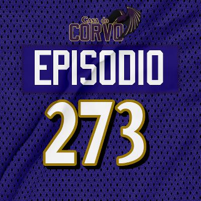 Casa Do Corvo Podcast 273 - Pós-Draft 2025!
