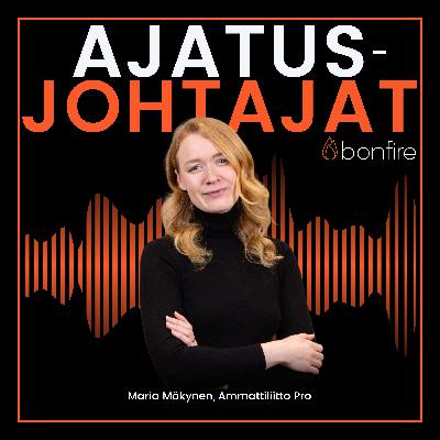 Maria Mäkynen – Työelämän muutoksen muovaaja ja rohkean viestinnän voima