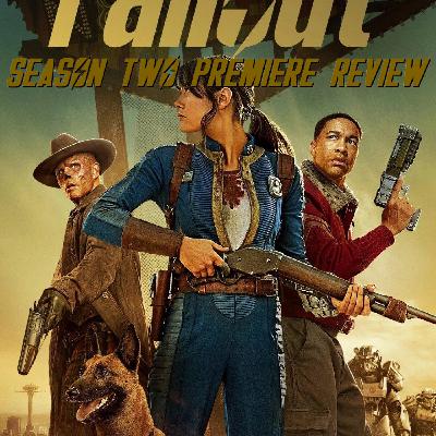 Fallout - Season Two Episode One Review