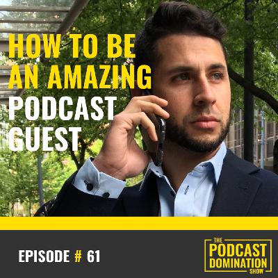 How to be an Amazing Podcast Guest