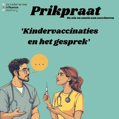 4. Kindervaccinaties en het gesprek 4. Kindervaccinaties en het gesprek