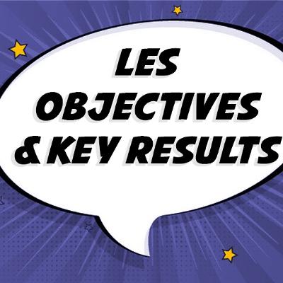 Les Objectives & Key Results