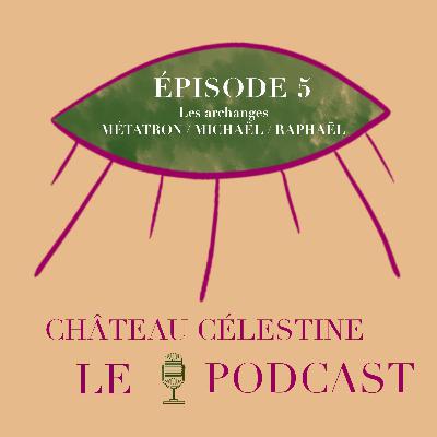 Les Archanges : Métatron / Michaël / Raphaël Les Archanges : Métatron / Michaël / Raphaël