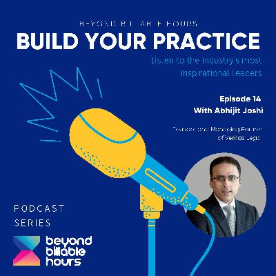 Build Your Practice Episode 14 with Abhijit Joshi