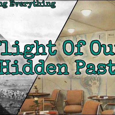 Episode 20 Flight Of Our Hidden Past Episode 20 Flight Of Our Hidden Past