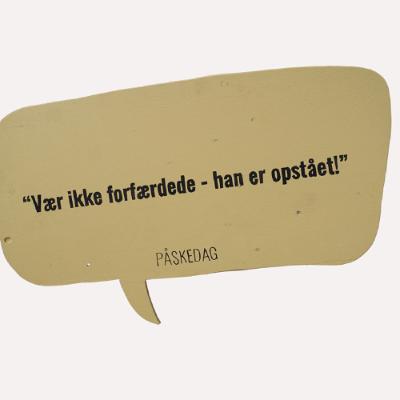 Påskedag - Vær ikke forfærdede - han er opstået! Påskedag - Vær ikke forfærdede - han er opstået!