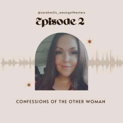 Confessions of the other Woman.