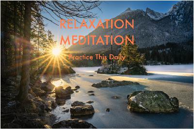 Relaxation Meditation