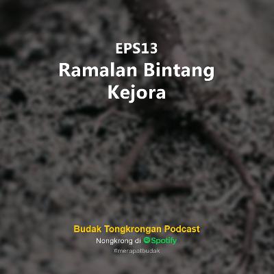 EPS13 - Ramalan Bintang Kejora EPS13 - Ramalan Bintang Kejora