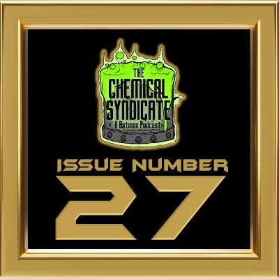 Episode 27: Issue Number Twenty-Seven