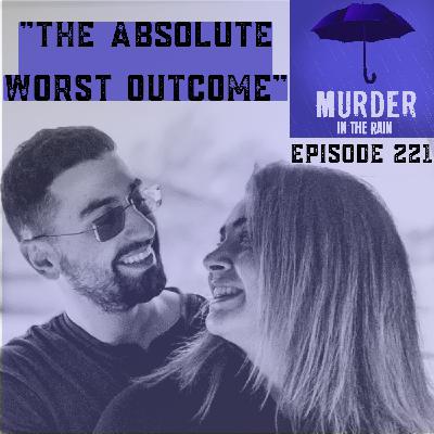 "The Absolute Worst Outcome"