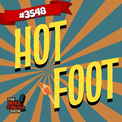 #3548: Hot Foot #3548: Hot Foot