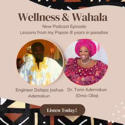 Episode 50: Lessons from my Popsie-(Engineer Dolapo Joshua Ademokun) Episode 50: Lessons from my Popsie-(Engineer Dolapo Joshua Ademokun)