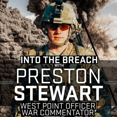 West Point to War Commentator | Preston Stewart | Ep 21