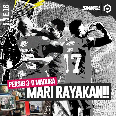 #S3 E16 PERSIB 3 - 0 MADURA UNITED, MARI RAYAKAN #S3 E16 PERSIB 3 - 0 MADURA UNITED, MARI RAYAKAN