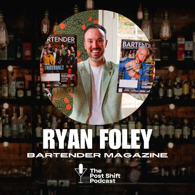 Inside Bartender Magazine: Ryan Foley on Legacy, Print Media, and Industry Storytelling Inside Bartender Magazine: Ryan Foley on Legacy, Print Media, and Industry Storytelling