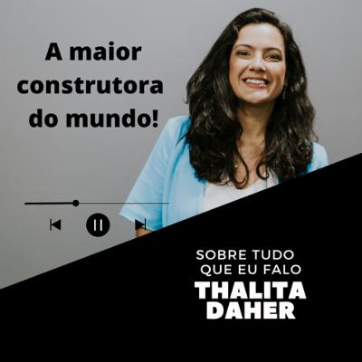 A maior construtora do mundo!
